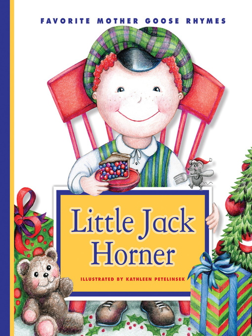 Title details for Little Jack Horner by Kathleen Petelinsek - Available